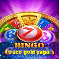 truco gold paga